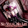 画像1: NO VISUAL, NO LIFE〜COUNTER-CLOCKWISE〜 (第4弾)　　
